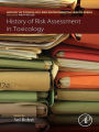 History of Risk Assessment in Toxicology