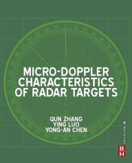 Title: Micro-Doppler Characteristics of Radar Targets, Author: Qun Zhang