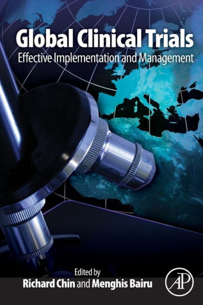 Global Clinical Trials: Effective Implementation and Management