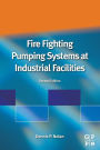 Fire Fighting Pumping Systems at Industrial Facilities / Edition 2