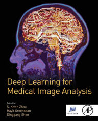 Title: Deep Learning for Medical Image Analysis, Author: S. Kevin Zhou