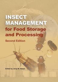Title: Insect Management for Food Storage and Processing, Author: Jerry Heeps