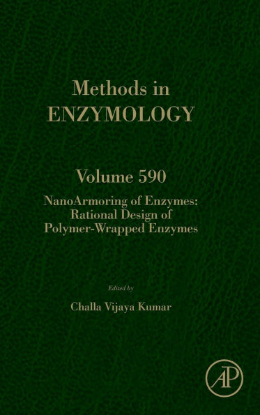 NanoArmoring of Enzymes: Rational Design of Polymer-Wrapped Enzymes