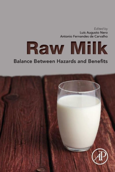 Raw Milk: Balance Between Hazards and Benefits