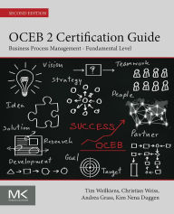 Title: OCEB 2 Certification Guide: Business Process Management - Fundamental Level, Author: Tim Weilkiens