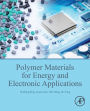 Polymer Materials for Energy and Electronic Applications