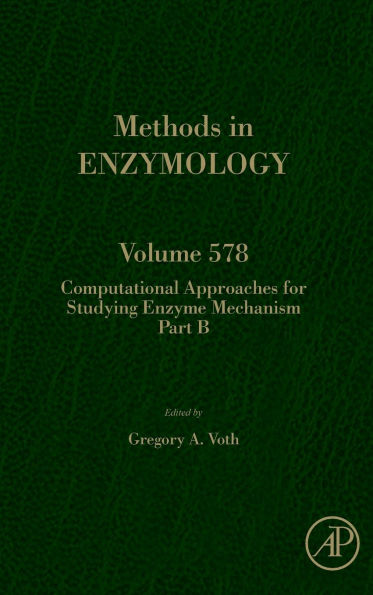 Computational Approaches for Studying Enzyme Mechanism Part B