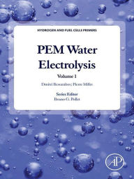 Title: PEM Water Electrolysis, Author: Dmitri Bessarabov