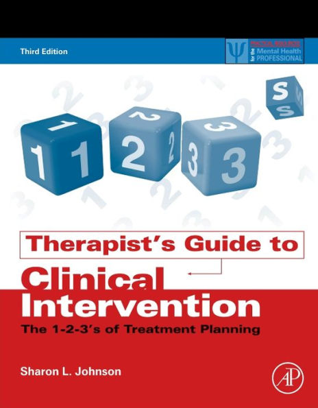 Therapist's Guide to Clinical Intervention: The 1-2-3's of Treatment Planning / Edition 3