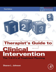 Title: Therapist's Guide to Clinical Intervention: The 1-2-3's of Treatment Planning, Author: Sharon L. Johnson