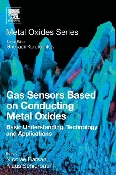 Gas Sensors Based on Conducting Metal Oxides: Basic Understanding, Technology and Applications