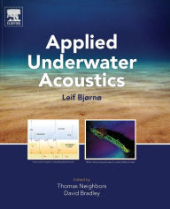 Title: Applied Underwater Acoustics: Leif Bjørnø, Author: Thomas Neighbors