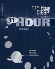 Title: Eleventh Hour CISSP®: Study Guide, Author: Joshua Feldman