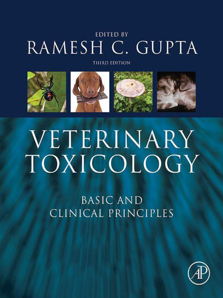 Veterinary Toxicology: Basic and Clinical Principles