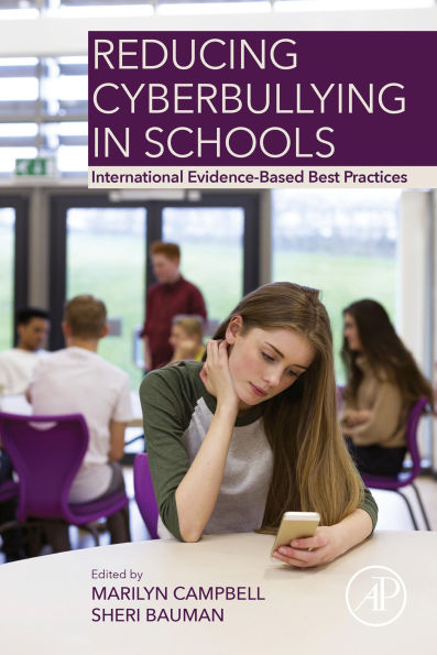 Reducing Cyberbullying in Schools: International Evidence-Based Best Practices