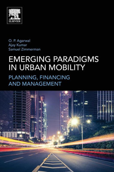 Emerging Paradigms in Urban Mobility: Planning, Financing and Management