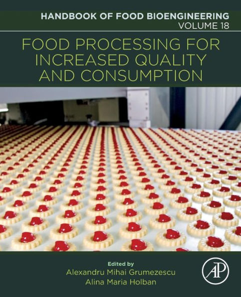 Food Processing for Increased Quality and Consumption