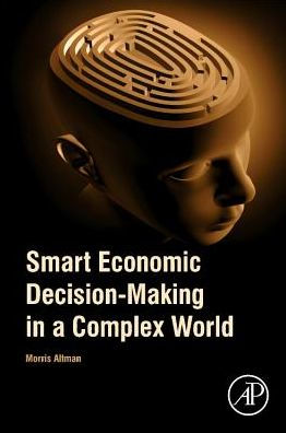 Smart Economic Decision-Making in a Complex World