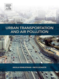 Title: Urban Transportation and Air Pollution, Author: Akula Venkatram