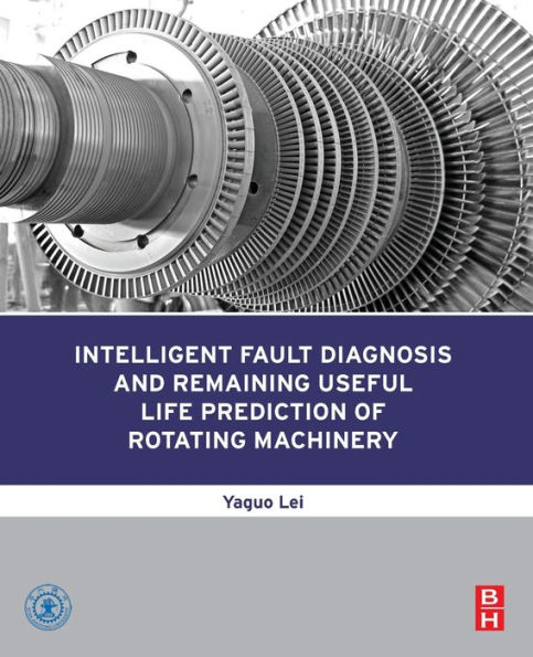 Intelligent Fault Diagnosis and Remaining Useful Life Prediction of Rotating Machinery