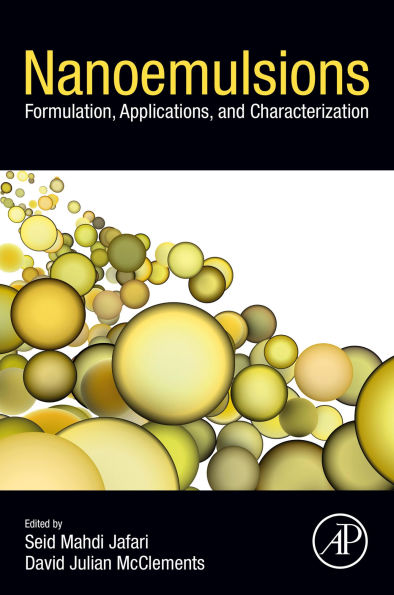 Nanoemulsions: Formulation, Applications, and Characterization