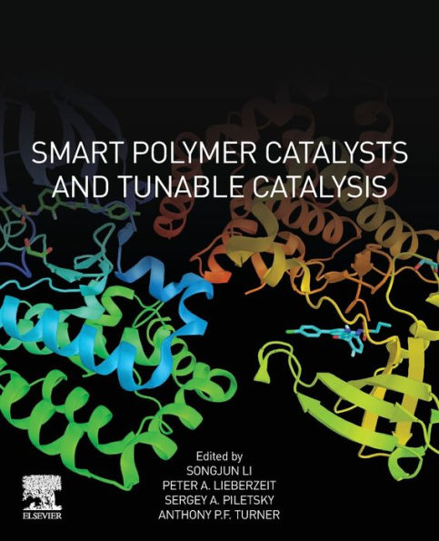 Smart Polymer Catalysts and Tunable Catalysis