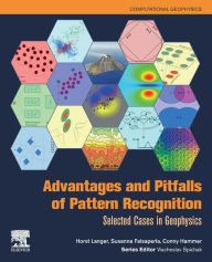 Title: Advantages and Pitfalls of Pattern Recognition: Selected Cases in Geophysics, Author: Horst Langer