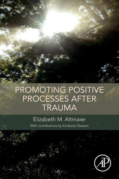 Promoting Positive Processes after Trauma