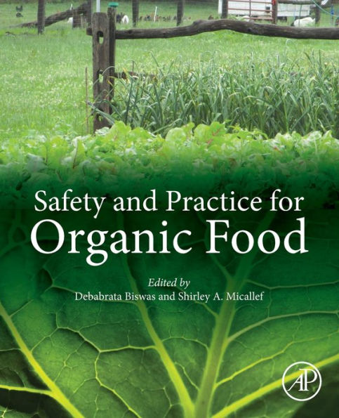 Safety and Practice for Organic Food