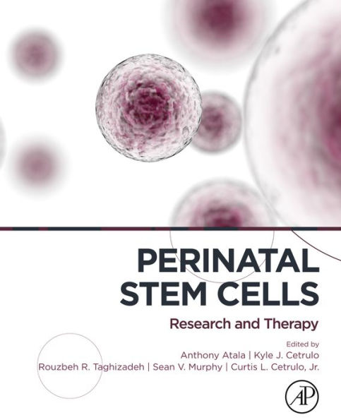 Perinatal Stem Cells: Research and Therapy