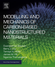 Title: Modelling and Mechanics of Carbon-based Nanostructured Materials, Author: Duangkamon Baowan