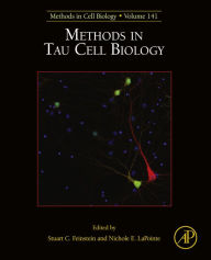 Title: Methods in Tau Cell Biology, Author: Elsevier Science