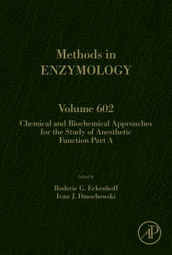 Title: Chemical and Biochemical Approaches for the Study of Anesthetic Function, Part A, Author: Elsevier Science