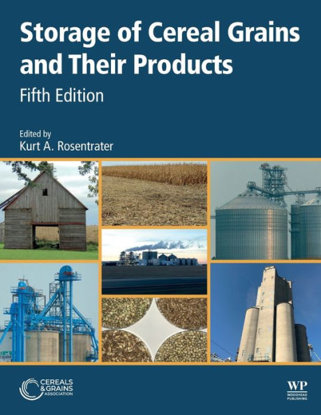 Storage of Cereal Grains and Their Products / Edition 5