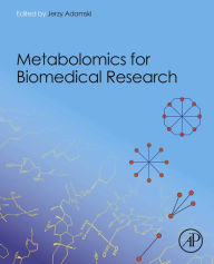 Title: Metabolomics for Biomedical Research, Author: Jerzy Adamski PhD