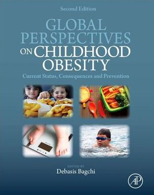 Global Perspectives on Childhood Obesity: Current Status, Consequences and Prevention / Edition 2