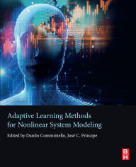 Title: Adaptive Learning Methods for Nonlinear System Modeling, Author: Danilo Comminiello