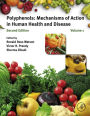 Polyphenols: Mechanisms of Action in Human Health and Disease