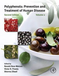 Title: Polyphenols: Prevention and Treatment of Human Disease, Author: Ronald Ross Watson