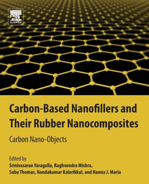 Carbon-Based Nanofillers and Their Rubber Nanocomposites: Carbon Nano-Objects