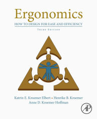Title: Ergonomics: How to Design for Ease and Efficiency, Author: Katrin Kroemer Elbert
