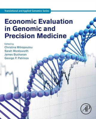 Economic Evaluation in Genomic and Precision Medicine