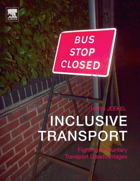 Inclusive Transport: Fighting Involuntary Transport Disadvantages