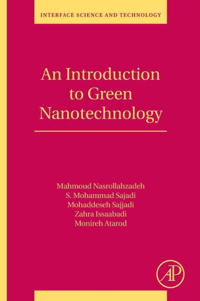 An Introduction to Green Nanotechnology