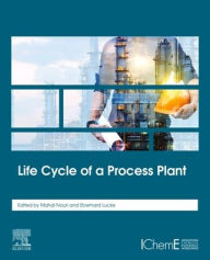 Title: Life Cycle of a Process Plant, Author: Mahdi Nouri