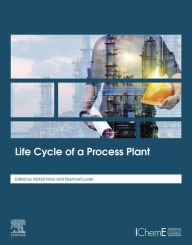 Title: Life Cycle of a Process Plant, Author: Mahdi Nouri