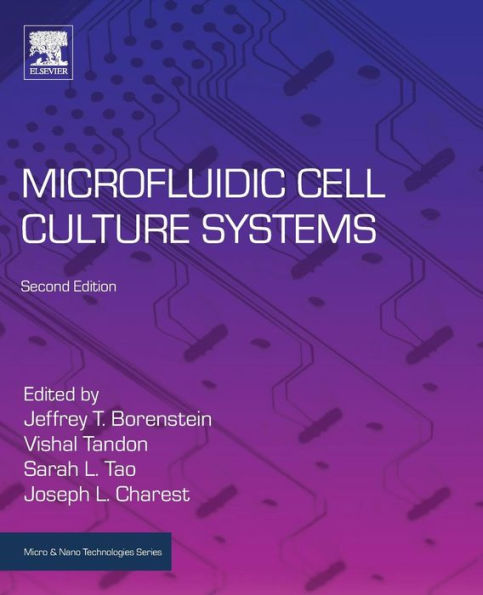 Microfluidic Cell Culture Systems / Edition 2