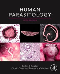 Title: Human Parasitology / Edition 5, Author: Burton J. Bogitsh