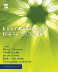 Title: Nanomaterials for Green Energy, Author: Bharat A. Bhanvase