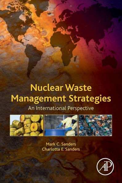 Nuclear Waste Management Strategies: An International Perspective